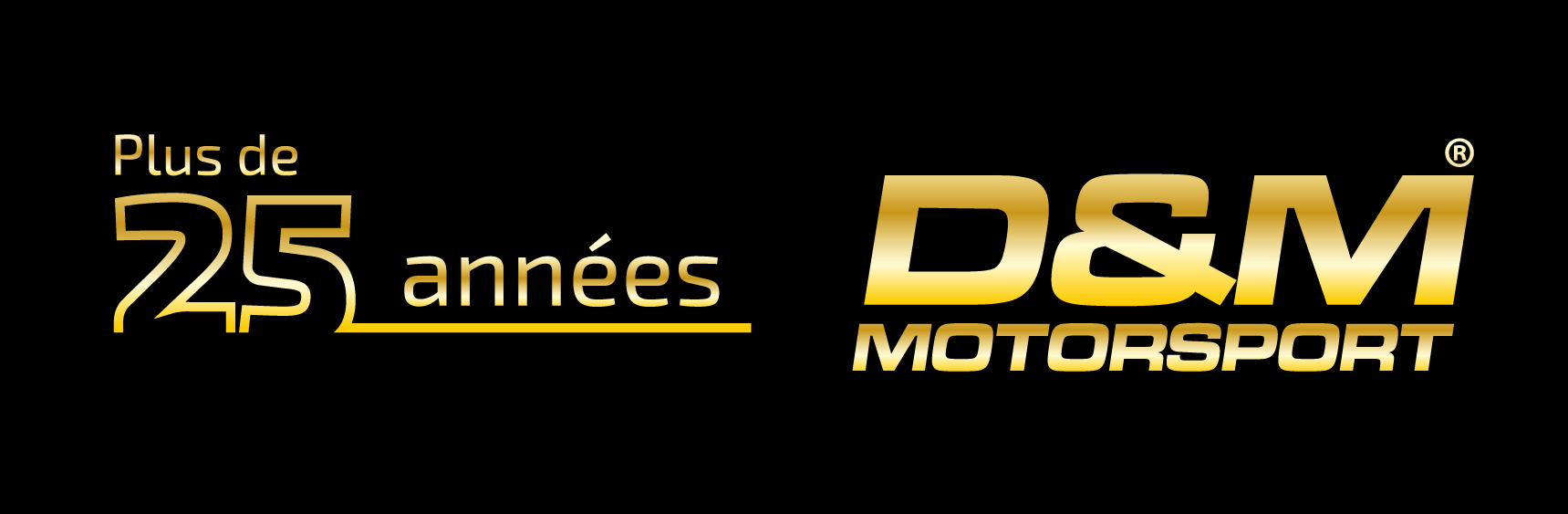 Plus de 25 ans de D&M Motorsport